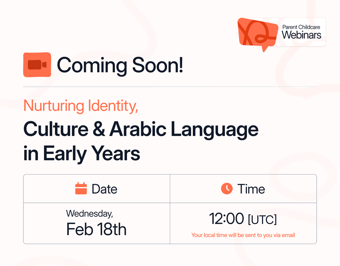 Webinar 26 - Nurturing Identity, Culture & Arabic Language in Early Years - coming soon
